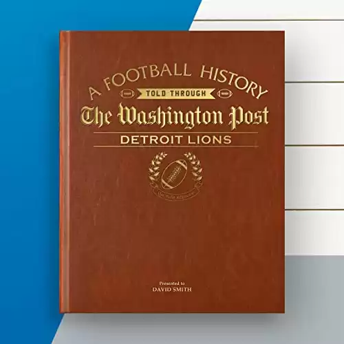 Signature gifts Detroit Football Personalized History Book - Detroit Sports Fan Gift - A Pro Football History Told Through Newspaper Archive Coverage - Add a Name Gold Foil Embossed for Free (Lions)