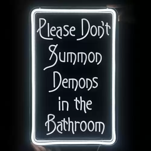 Please Don't Summon Demons in the Bathroom Neon Sign for Wall Decor, USB Powered Switch Adjustable Brightness LED Neon Lights, for Humor Party, Halloween Party, or Christmas