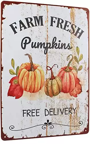 Farm Fresh Pumpkins Retro Vintage Metal Tin Sign Iron Poster for Indoor & Outdoor Home Farm Coffee Kitchen Wall Decor Fall Decor 8X12 Inches